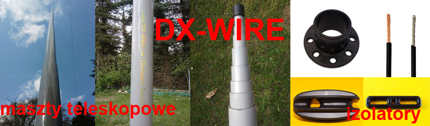 DX-WIRE maszty izolatory linki antenowe